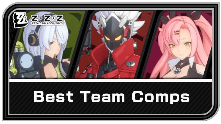 Zenless Zone Zeroのベストラプチャーとディスオーダーチーム編成ガイド