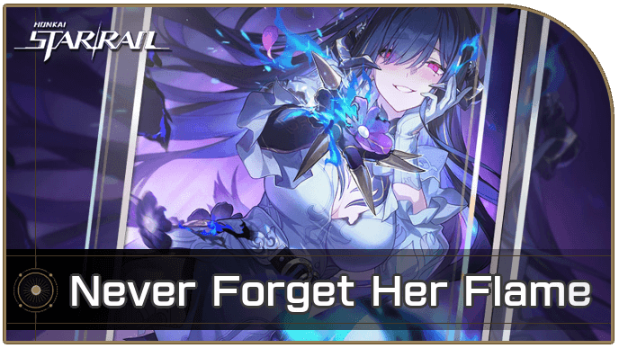 崩坏星穹铁道虚无命途光锥勿忘她的火焰