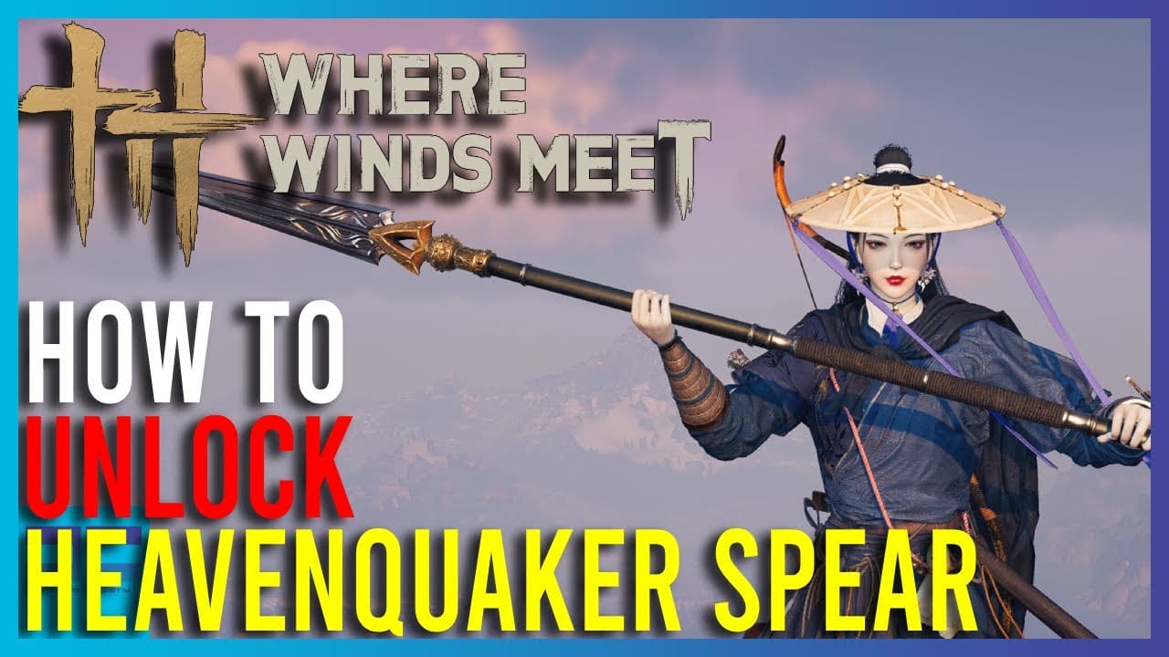 Heavenquaker Spear martial arts manual equipment in Where Winds Meet