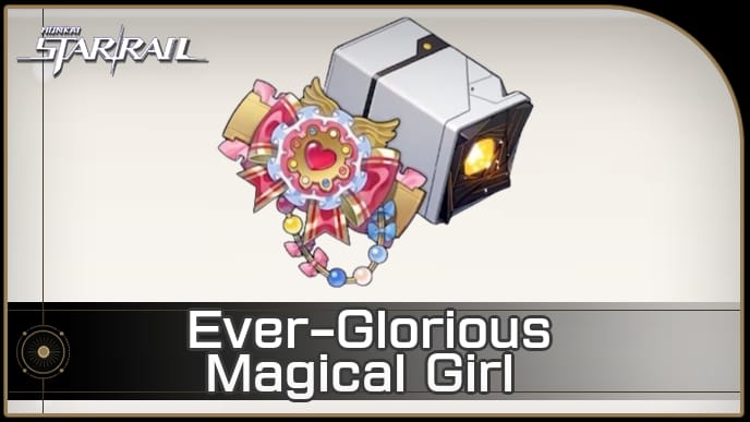 Antarmuka set relic 4-piece Ever-Glorious Magical Girl Honkai Star Rail