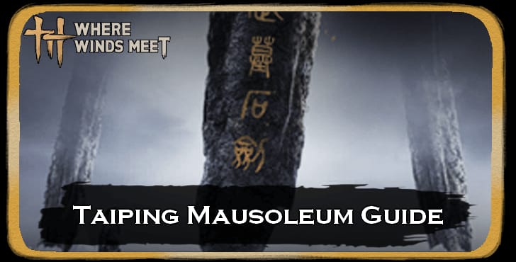 वेयर विंड्स मीट मे डे एक्सपेंशन में गोल्डन इंगॉट के लिए ताइपिंग मकबरे के बॉस फाइट का इन-गेम स्क्रीनशॉट