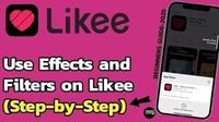 Los mejores filtros RA de Likee 2025: 30% de aumento y 80% de finalización