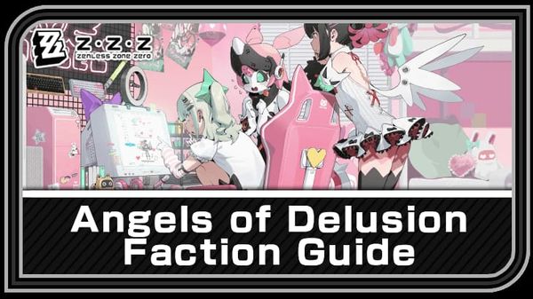 ZZZ Version 2.6 Banners: Angels of Delusion Leaks & Film Deals